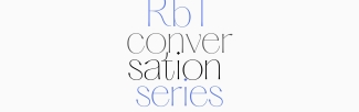 RbT Conversation Series - Join us! Image with text that reads "RbT conversation series, Research-based Theatre Lab" on a grey background.